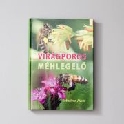 Sebestyén József: Virágporos méhlegelő